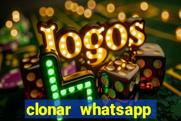 clonar whatsapp pelo email